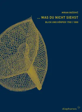 Božovic / Heiden |  ... was Du nicht siehst | Buch |  Sack Fachmedien