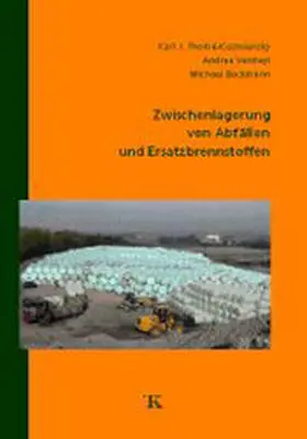 Thomé-Kozmiensky / Beckmann / Versteyl |  Zwischenlagerung von Abfällen und Ersatzbrennstoffen | Buch |  Sack Fachmedien