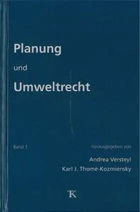 Versteyl / Thomé-Kozmiensky |  Planung und Umweltrecht, Band 1 | Buch |  Sack Fachmedien