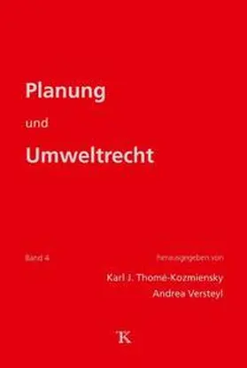 Versteyl / Thomé-Kozmiensky |  Planung und Umweltrecht, Band 4 | Buch |  Sack Fachmedien