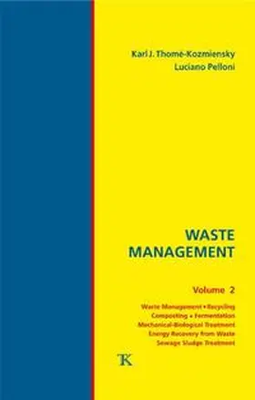 Thomé-Kozmiensky / Pelloni |  Waste Management, Volume 2 | Buch |  Sack Fachmedien