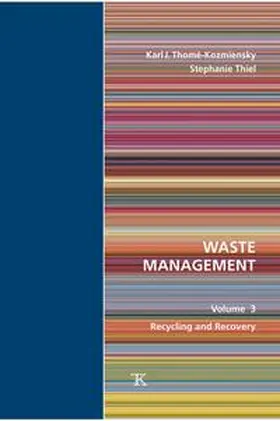 Thomé-Kozmiensky / Thiel |  Waste Management, Volume 3 | Buch |  Sack Fachmedien