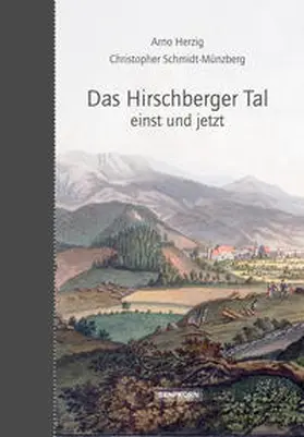 Herzig / Schmidt-Münzberg | Das Hirschberger Tal | Buch | 978-3-935330-40-4 | sack.de