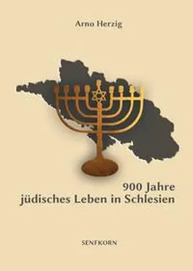 Herzig |  900 Jahre jüdisches Leben in Schlesien | Buch |  Sack Fachmedien