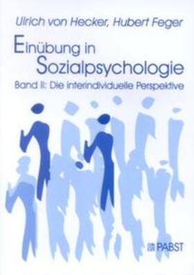 Feger / Hecker |  Einübung in Sozialpsychologie | Buch |  Sack Fachmedien