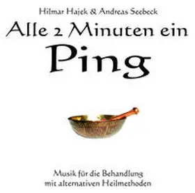 Hajek / Seebeck |  Alle 2 Minuten ein Ping | Sonstiges |  Sack Fachmedien