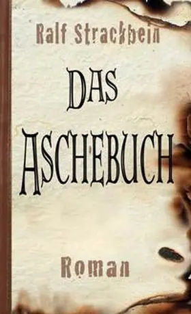 Strackbein |  Das Aschebuch | Buch |  Sack Fachmedien