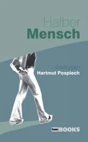 Pospiech |  Halber Mensch | Buch |  Sack Fachmedien