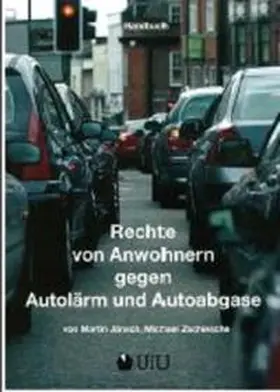 Jänsch / Zschiesche |  Rechte von Anwohnern gegen Autolärm und Autoabgase | Buch |  Sack Fachmedien