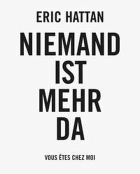 Hattan |  Eric Hattan: Niemand ist mehr da | Buch |  Sack Fachmedien