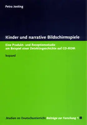 Josting |  Kinder und narrative Bildschirmspiele | Buch |  Sack Fachmedien