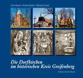 Baatz / Buske / Lissok |  Die Dorfkirchen im historischen Kreis Greifenberg | Buch |  Sack Fachmedien