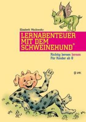 Waclowsky |  Lernabenteuer mit dem Schweinehund | Buch |  Sack Fachmedien