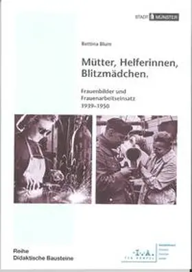 Kenkmann / Spieker / Blum | Mütter, Helferinnen, Blitzmädchen | Buch | 978-3-935811-23-1 | sack.de