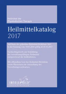 IntelliMed GmbH |  Heilmittelkatalog Physikalische Therapie 2017 | Buch |  Sack Fachmedien