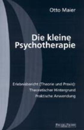 Maier |  Die kleine Psychotherapie | Buch |  Sack Fachmedien