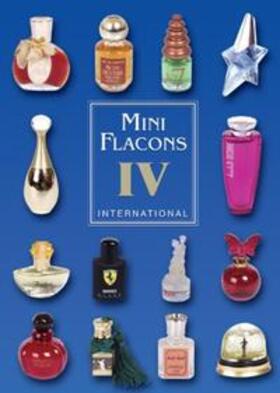 Strauss / Steiner / Hennel |  Mini Flacons International 4 | Buch |  Sack Fachmedien