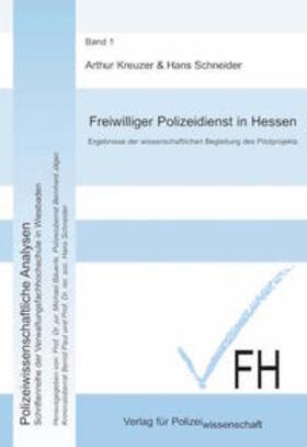 Kreuzer / Schneider |  Freiwilliger Polizeidienst in Hessen | Buch |  Sack Fachmedien