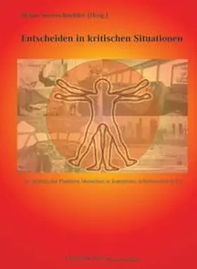 Strohschneider |  Entscheiden in kritischen Situationen | Buch |  Sack Fachmedien