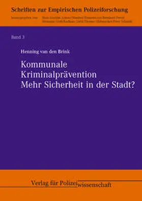 Brink |  Kommunale Kriminalprävention - Mehr Sicherheit in der Stadt? | Buch |  Sack Fachmedien