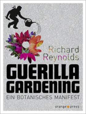 Reynolds |  Guerilla Gardening | Buch |  Sack Fachmedien