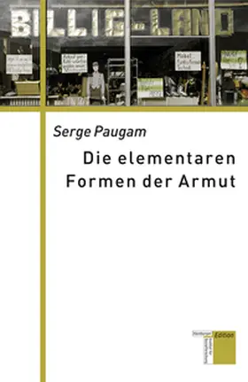 Paugam |  Die elementaren Formen der Armut | Buch |  Sack Fachmedien