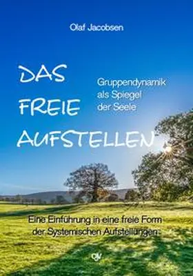 Jacobsen |  Das freie Aufstellen | Buch |  Sack Fachmedien