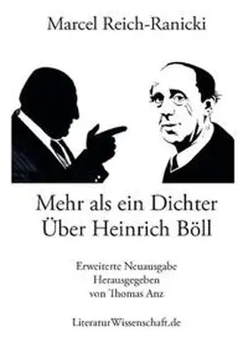 Reich-Ranicki / Anz |  Mehr als ein Dichter. Über Heinrich Böll | Buch |  Sack Fachmedien