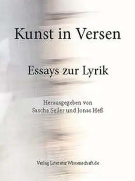 Seiler / Heß |  Kunst in Versen | Buch |  Sack Fachmedien