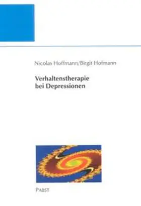 Hoffmann / Hofmann |  Verhaltenstherapie bei Depressionen | Buch |  Sack Fachmedien