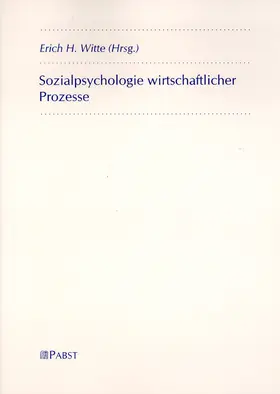 Witte |  Sozialpsychologie wirtschaftlicher Prozesse | Buch |  Sack Fachmedien