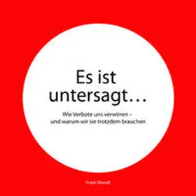 Überall |  Es ist untersagt... | Buch |  Sack Fachmedien