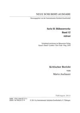 Aschauer |  Neue Schubert-Ausgabe. Kritische Berichte / Bühnenwerke / Adrast | Buch |  Sack Fachmedien