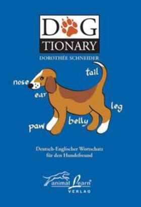Schneider |  Dogtionary. Deutsch - Englisch / Englisch - Deutsch | Buch |  Sack Fachmedien
