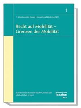 Rodi |  Recht auf Mobilität - Grenzen der Mobilität | Buch |  Sack Fachmedien