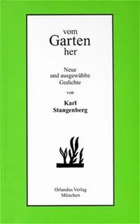 Stangenberg |  vom Garten her | Buch |  Sack Fachmedien