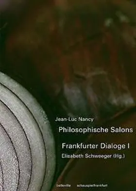 Nancy / Schweeger |  Philosophische Salons - Frankfurter Dialoge I | Buch |  Sack Fachmedien