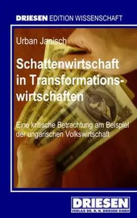 Janisch |  Schattenwirtschaft in Transformationswirtschaften | Buch |  Sack Fachmedien