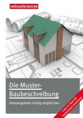 Schmidt / Michaelis / Frank |  Die Muster-Baubeschreibung | Buch |  Sack Fachmedien