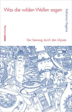 Hagena |  Was die wilden Wellen sagen | Buch |  Sack Fachmedien