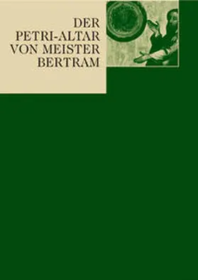 Sitt / Hauschild |  Der Petri-Altar des Meister Bertram | Buch |  Sack Fachmedien