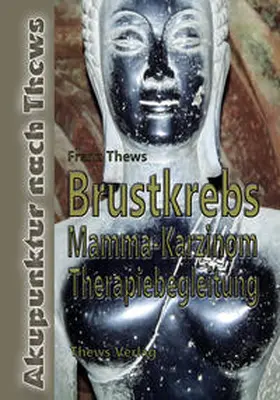 Thews |  Brustkrebs - Mamma-Karzinom | Buch |  Sack Fachmedien