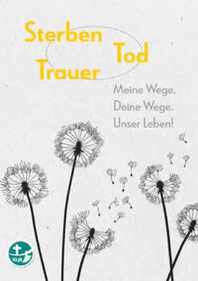 Beck / Hechenberger / Matthaei |  Sterben - Tod - Trauer | Buch |  Sack Fachmedien