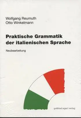 Reumuth / Winkelmann |  Praktische Grammatik der italienischen Sprache | Buch |  Sack Fachmedien