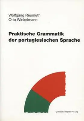 Reumuth / Winkelmann |  Praktische Grammatik der portugiesischen Sprache | Buch |  Sack Fachmedien