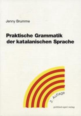 Brumme |  Praktische Grammatik der katalanischen Sprache | Buch |  Sack Fachmedien