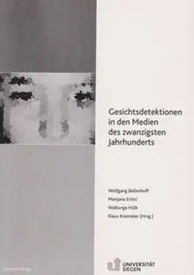 Beilenhoff / Erstic / Hülk |  Gesichtsdetektionen in den Medien des zwanzigsten Jahrhunderts | Buch |  Sack Fachmedien