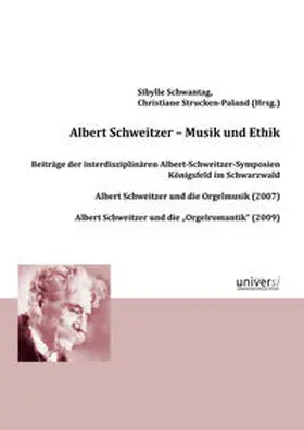 Schwantag / Strucken-Paland |  Albert Schweitzer - Musik und Ethik | Buch |  Sack Fachmedien