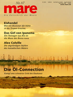 Gelpke |  mare - Die Zeitschrift der Meere / No. 67 / Die Öl-Connection | Buch |  Sack Fachmedien