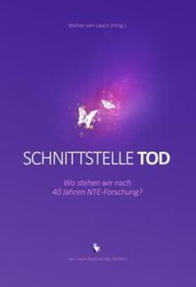 van Laack |  Schnittstelle Tod | Buch |  Sack Fachmedien